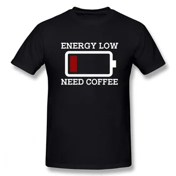 צריך קפה אנרגיה נמוכה סוללה מצחיק יוניסקס אבא היום אופנה חדשה כותנה שרוול קצר חולצות T O-צוואר Harajuku טי-שירט